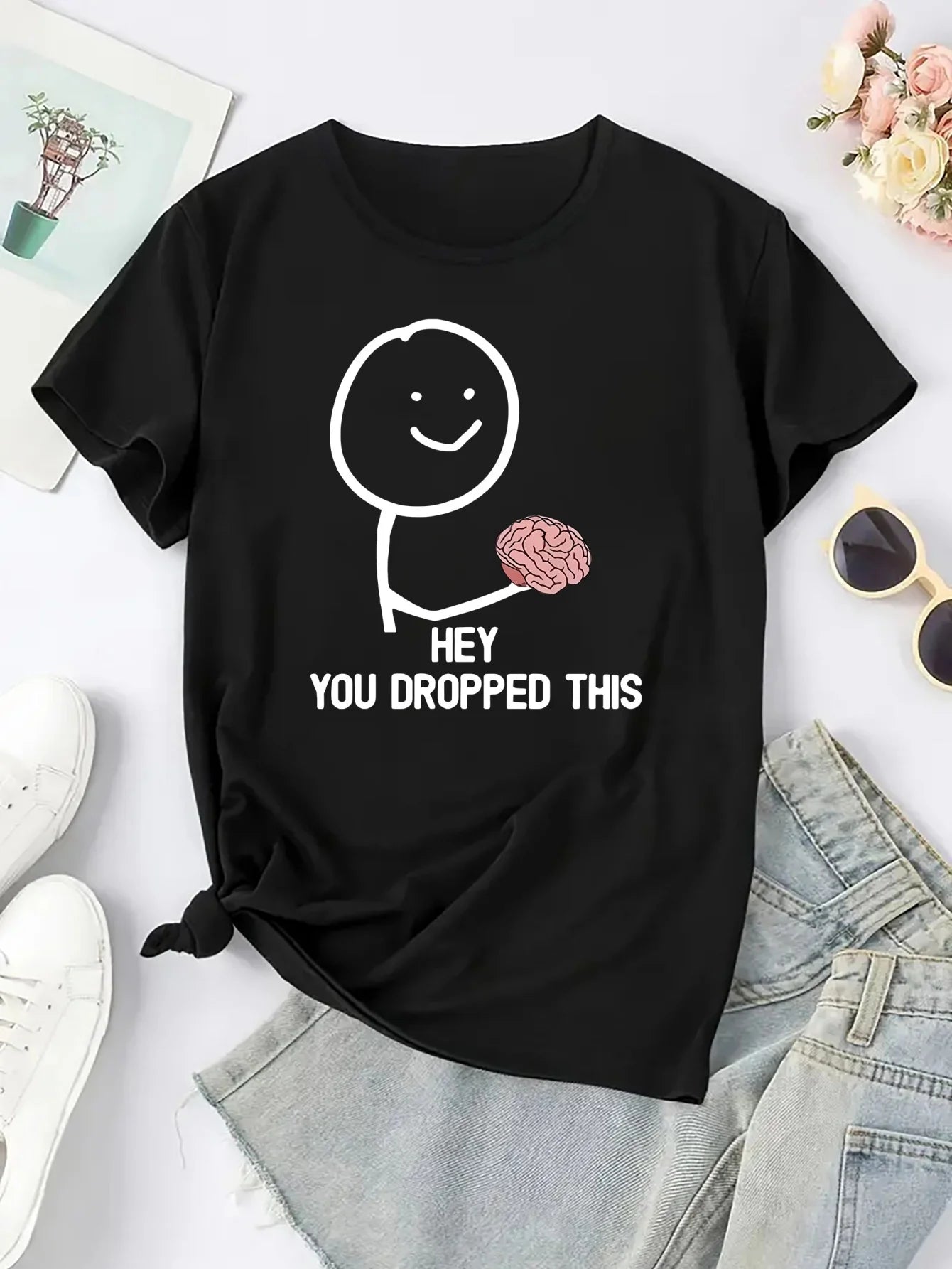 Women's Casual Graphic "Hey You Dropped This" Brain Design