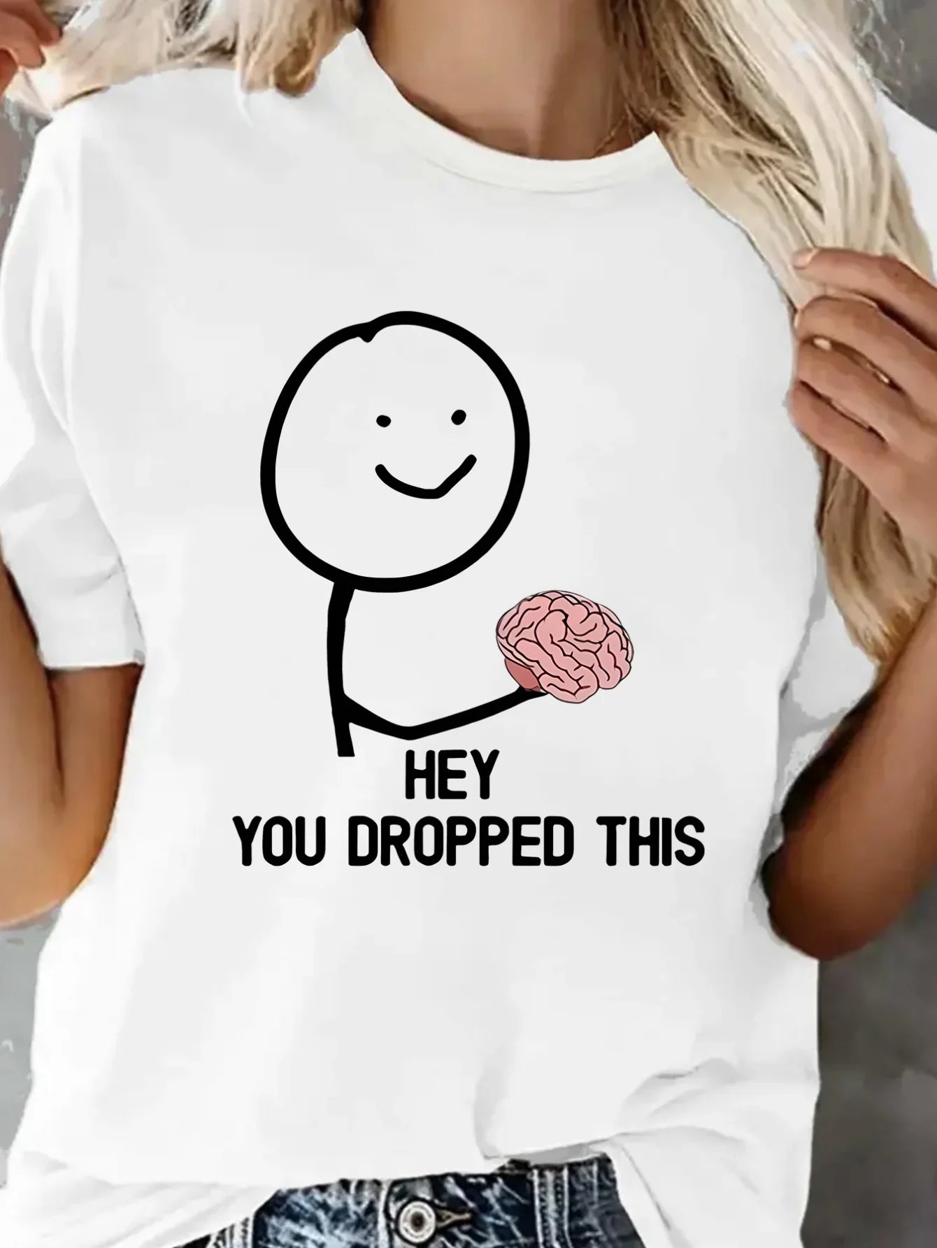 Women's Casual Graphic "Hey You Dropped This" Brain Design