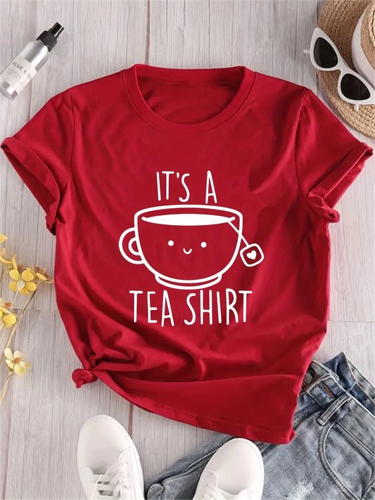 Women'S Casual Crew Neck T-Shirt Fashion Tee with "It's A Tea Shirt"